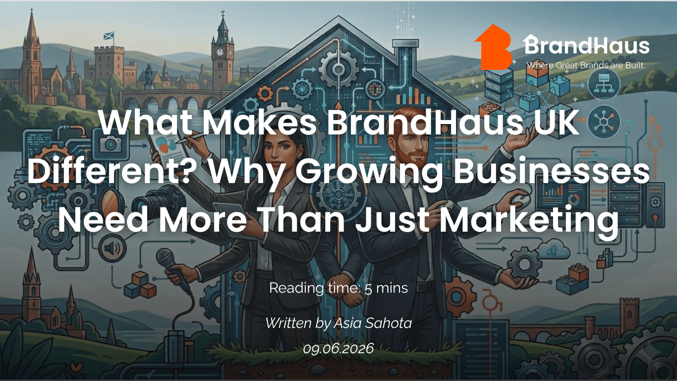 What Makes BrandHaus UK Different? Why Growing Businesses Need More Than Just Marketing